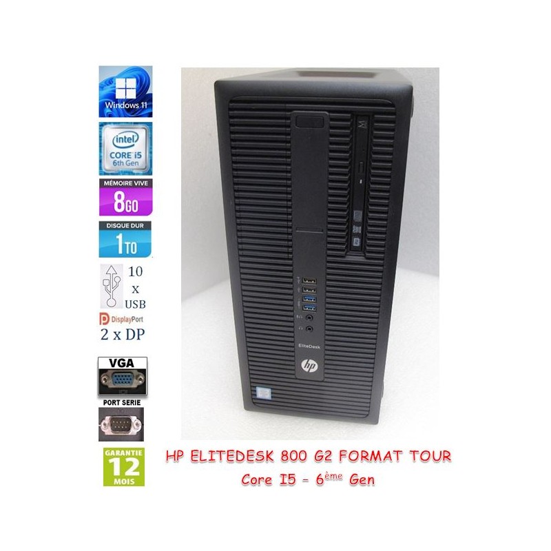 HP EliteDesk 800 G2 TWR Core I5-6500 3.20GHz QC, 8Go RAM HDD 1To W11_10xUSB 2xDP VGA