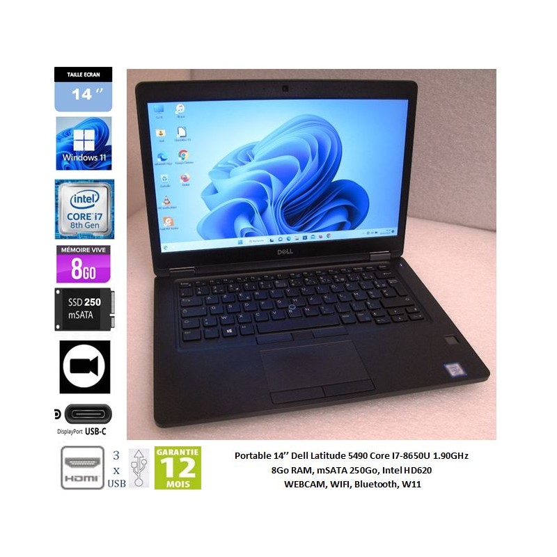 PC portable 14" Dell Latitude 5490 Core i7-8650U 1,9GHz  8Go Ram mSATA 250Gb W11_3xUSB, 1xDP/USB-C, VGA, HDMI