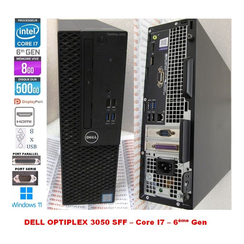 PC DELL Optiplex 3050 SFF Core i7-6700 3,40GHzQC 8Go RAM 500Go HDD DVD W10 pro, 8xUSB - HDMI - DP - VGA - RS232