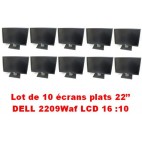 LOT 10 x Ecran plat 22''_ DELL 2209Waf Ecran LCD Ultrasharp 22"