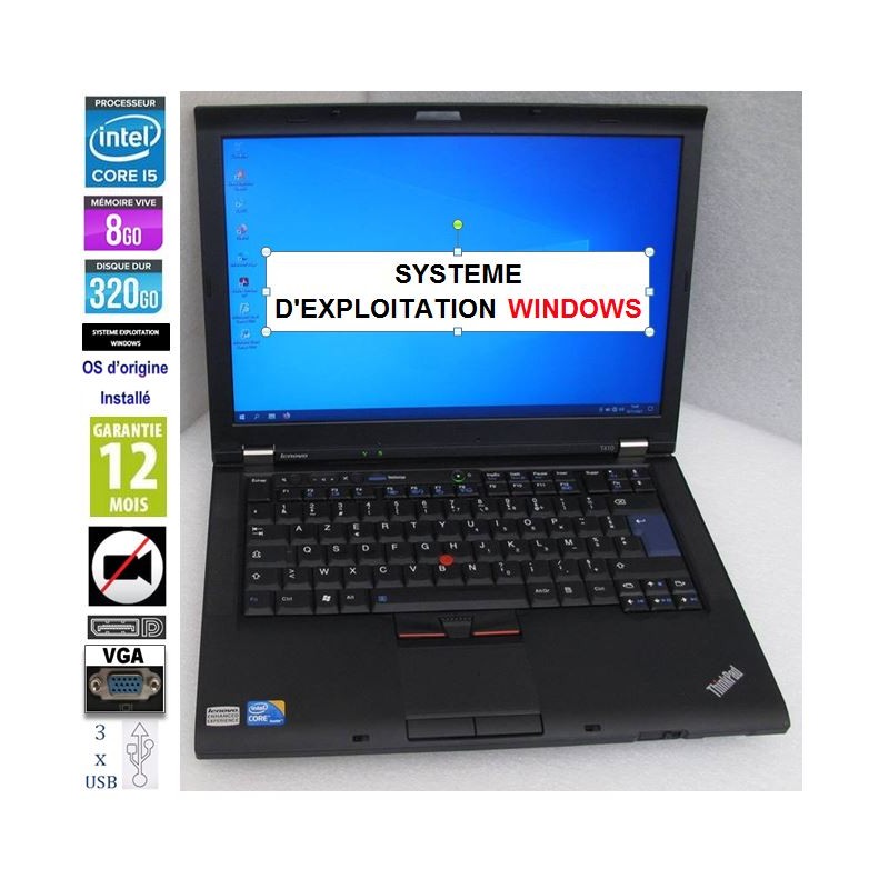 Laptop14'' Lenovo ThinkPad T410 Core I5 520M 2.66GHz 4Go RAM 320Go HDD W10 - No WEBCAM _ DP 4xUSB