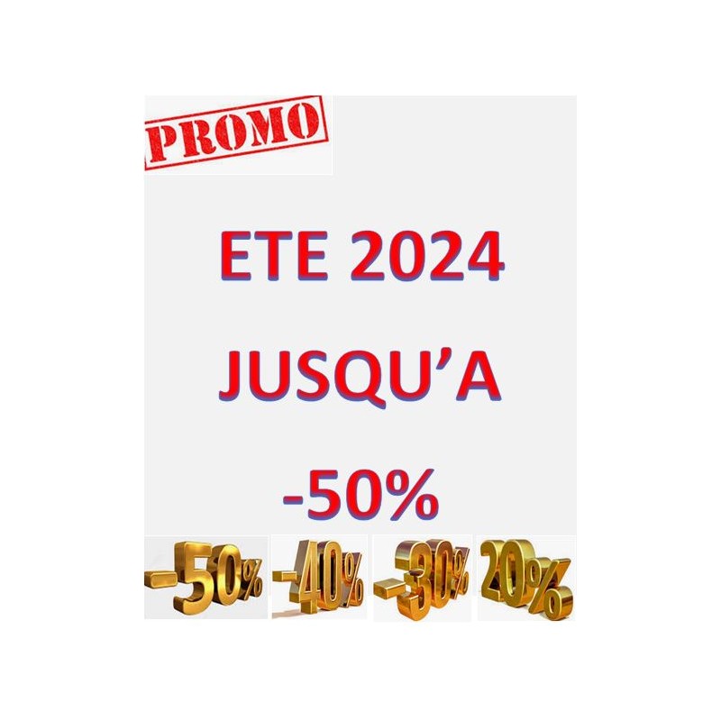 PROMO ETE2024 Remise Exceptionnelle jusqu'à -50%...